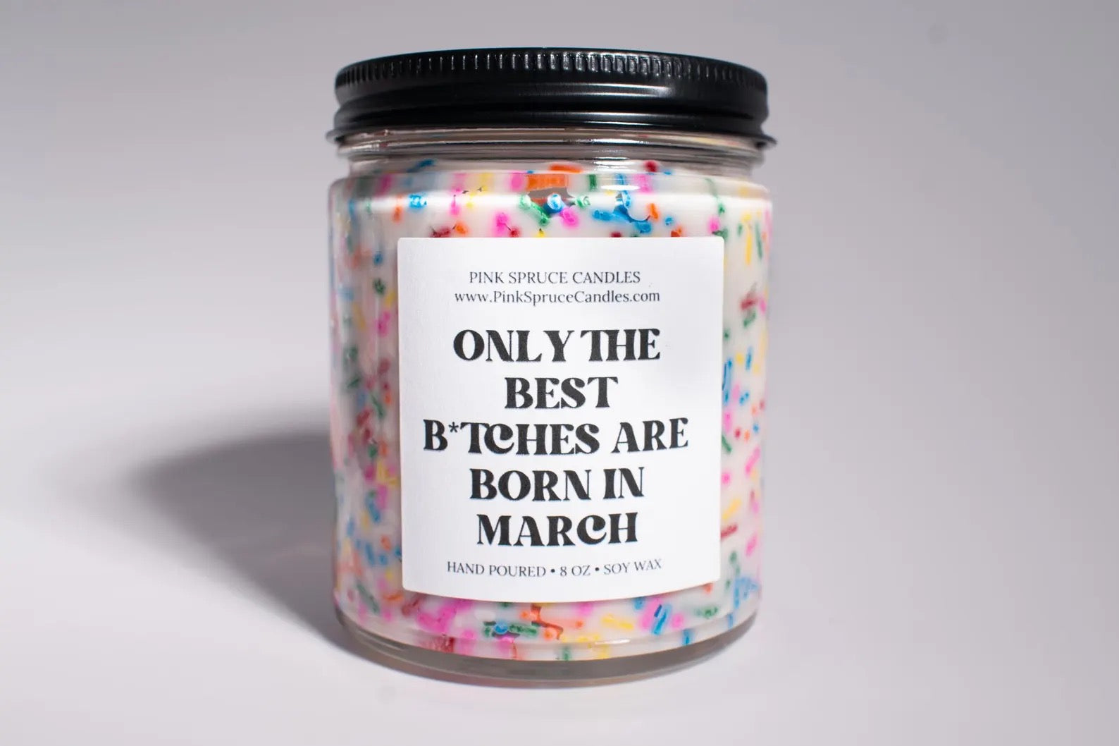Birthday Candle - Only the best bitches are born in March