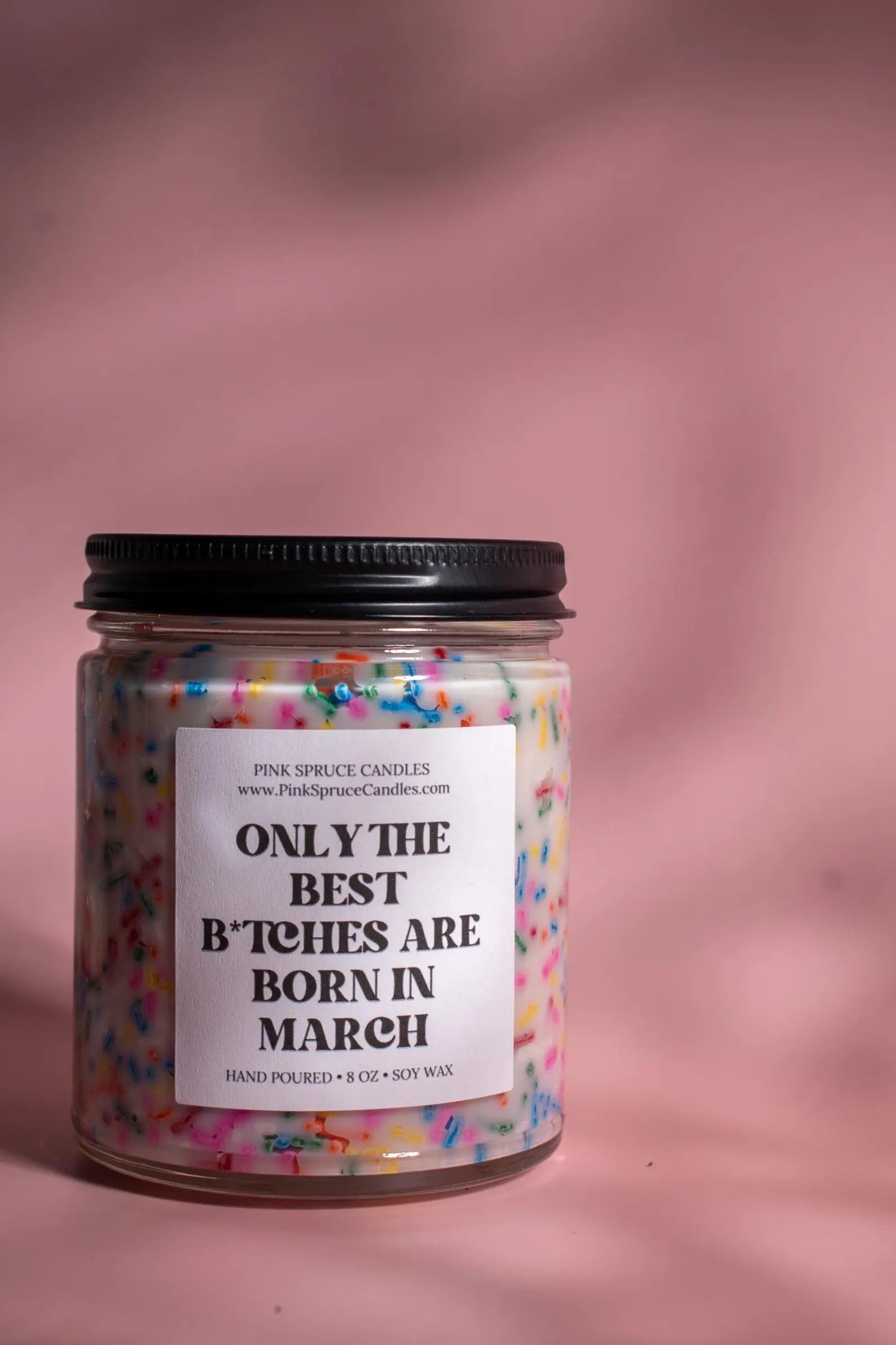Birthday Candle - Only the best bitches are born in March